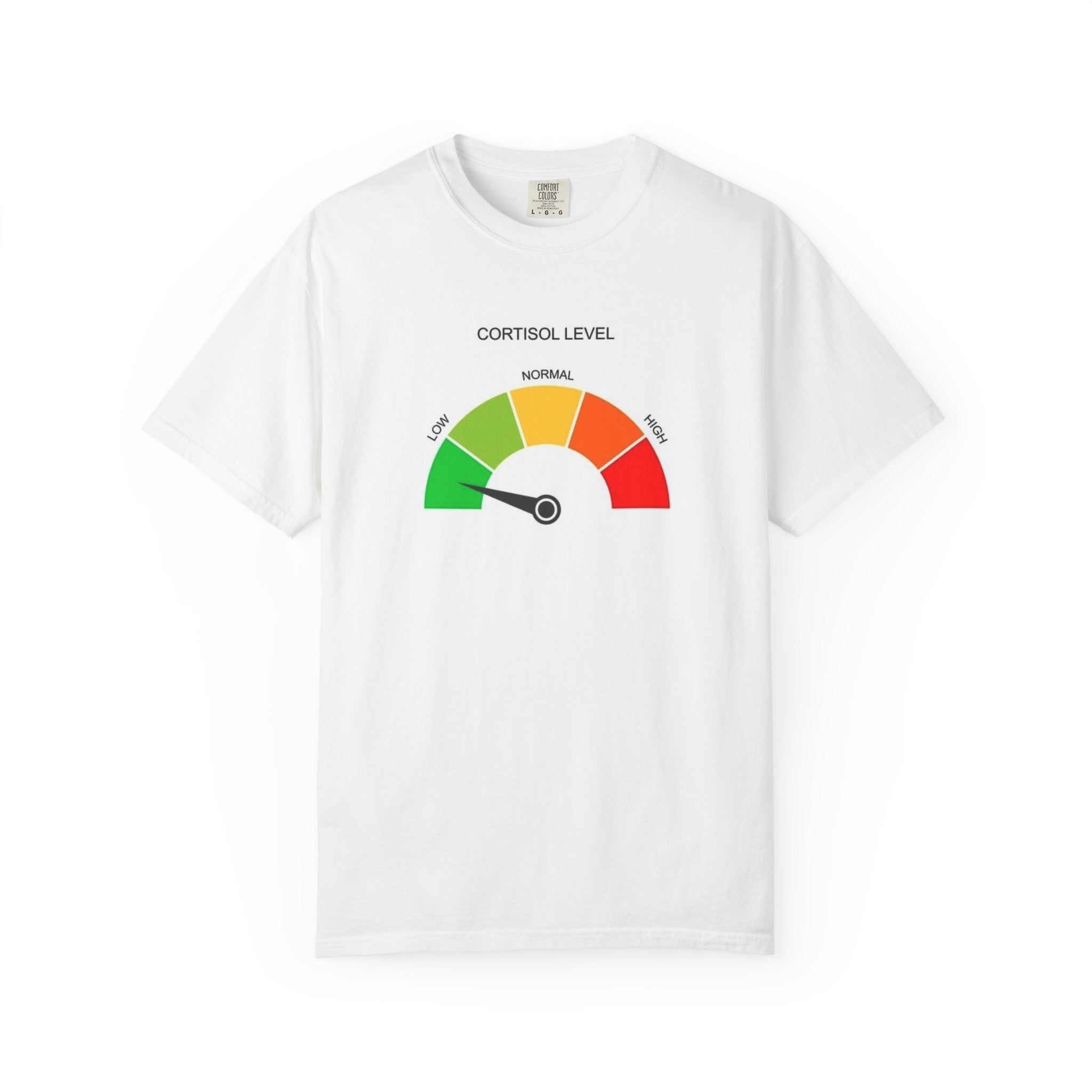 Low Cortisol Level Shirt